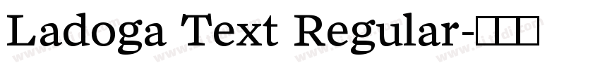 Ladoga Text Regular字体转换